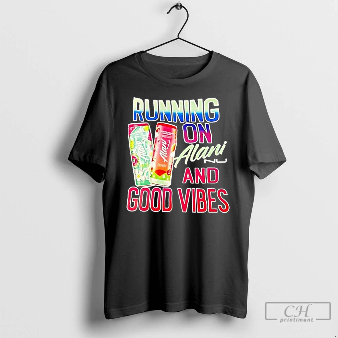 Premium Running On Alani And Good Vibes T-Shirts, Hoodie, Sweatshirt | PopFlextees.com
