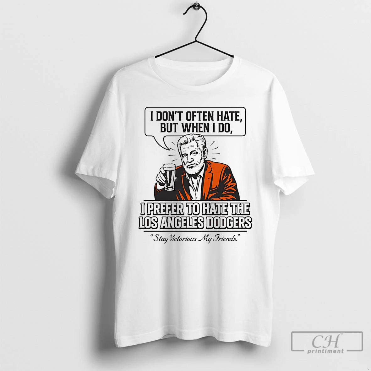 Premium San Francisco Baseball Stay Victorious I Prefer To Hate The La Dodgers T Shirts Hoodie, Sweatshirt | PopFlextees.com