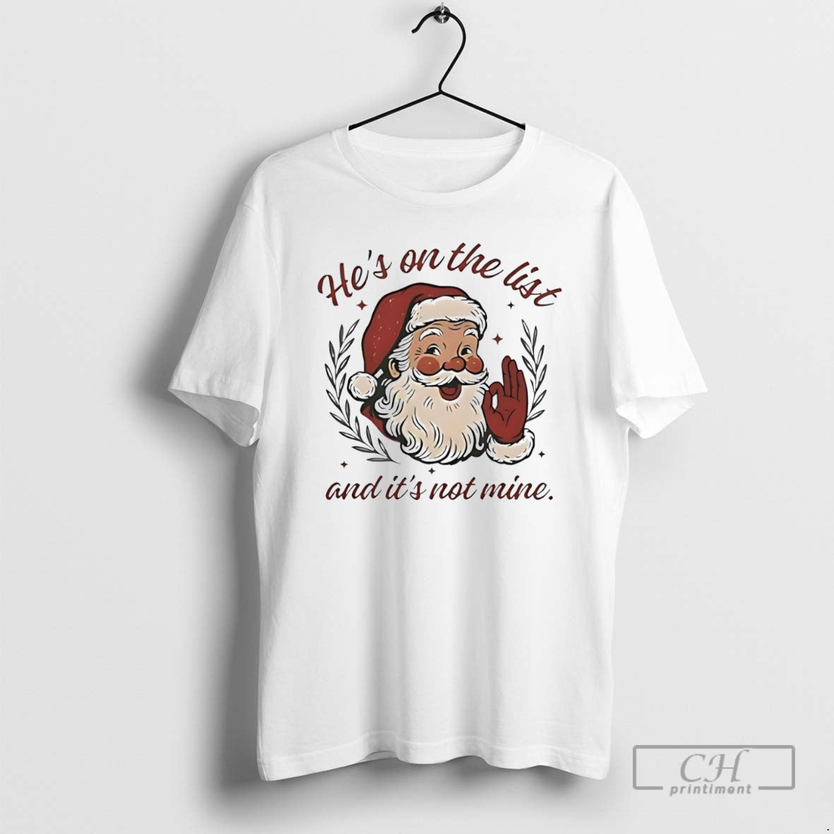 Premium Santa Claus Laughing Hes On The List And Its Not Mine Shirt Sweater Hoodie, Sweatshirt | PopFlextees.com