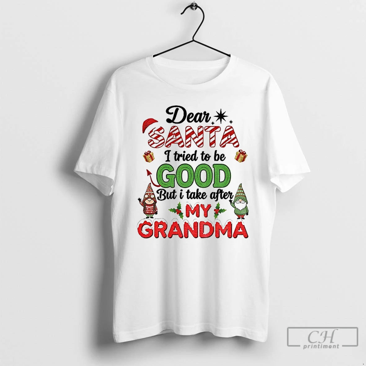 Premium Santa Gnome Dear Santa I Tried To Be Good But I Take After My T-Shirts, Hoodie, Sweatshirt | PopFlextees.com