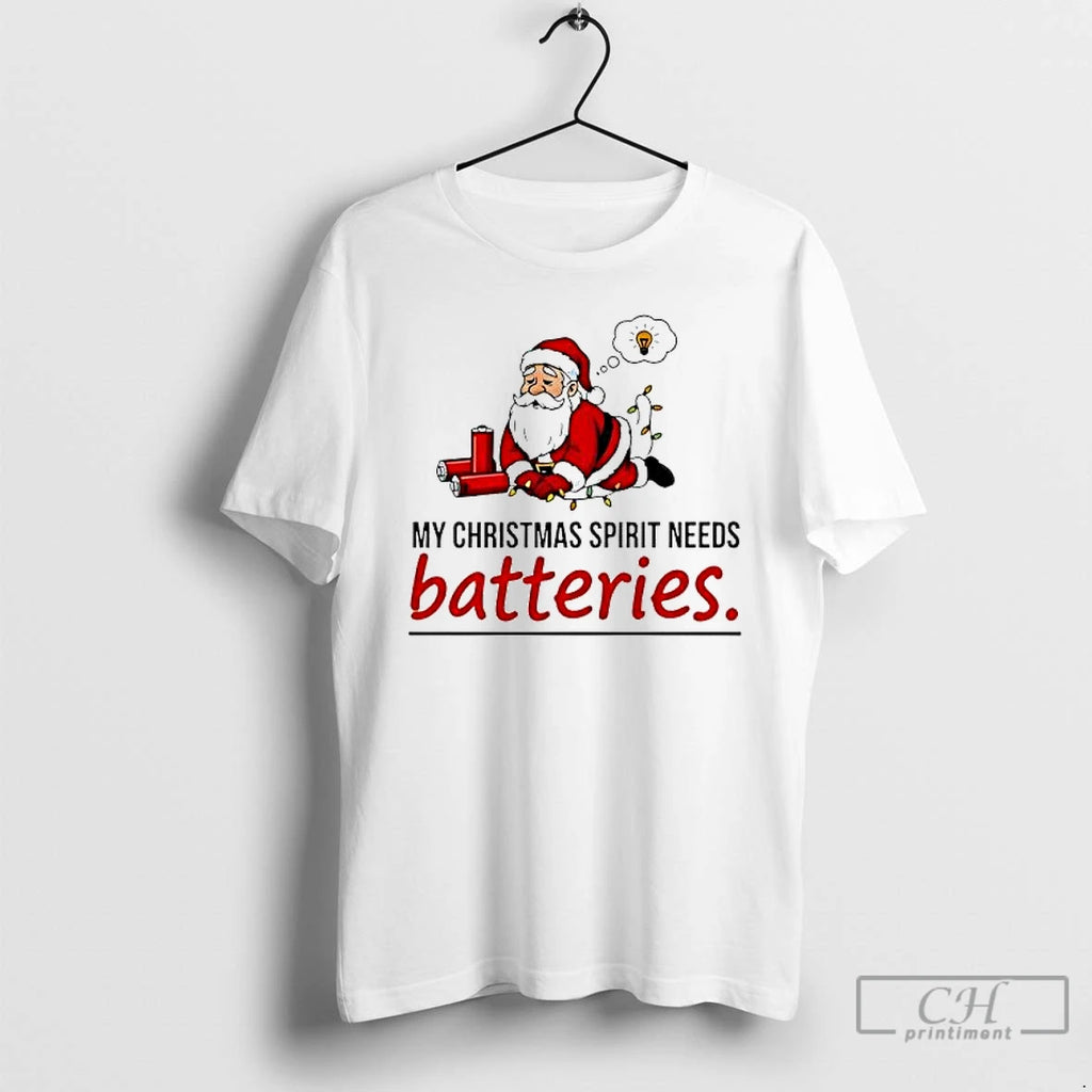 Premium Santa My Christmas Spirit Needs Batteries T-Shirts, Hoodie, Sweatshirt | PopFlextees.com