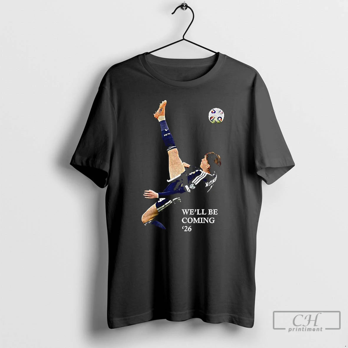 Premium Scotland Well Be Coming 26 World Cup 26 T-Shirts, Hoodie, Sweatshirt | PopFlextees.com