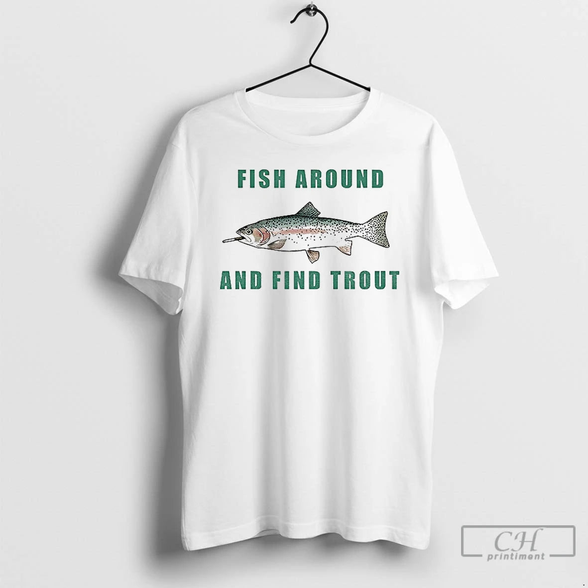 Premium Searching For Trout Fish Around And Find Trout T-Shirts, Hoodie, Sweatshirt | PopFlextees.com