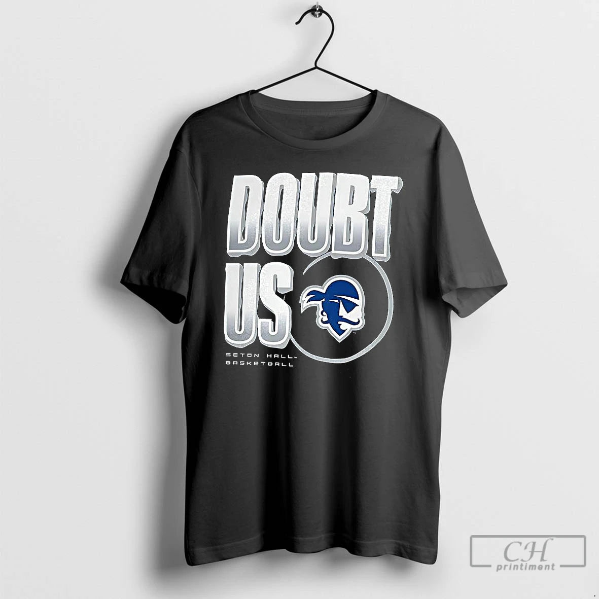 Premium Seton Hall Pirates Doubt Us 2025 T-Shirts, Hoodie, Sweatshirt | PopFlextees.com