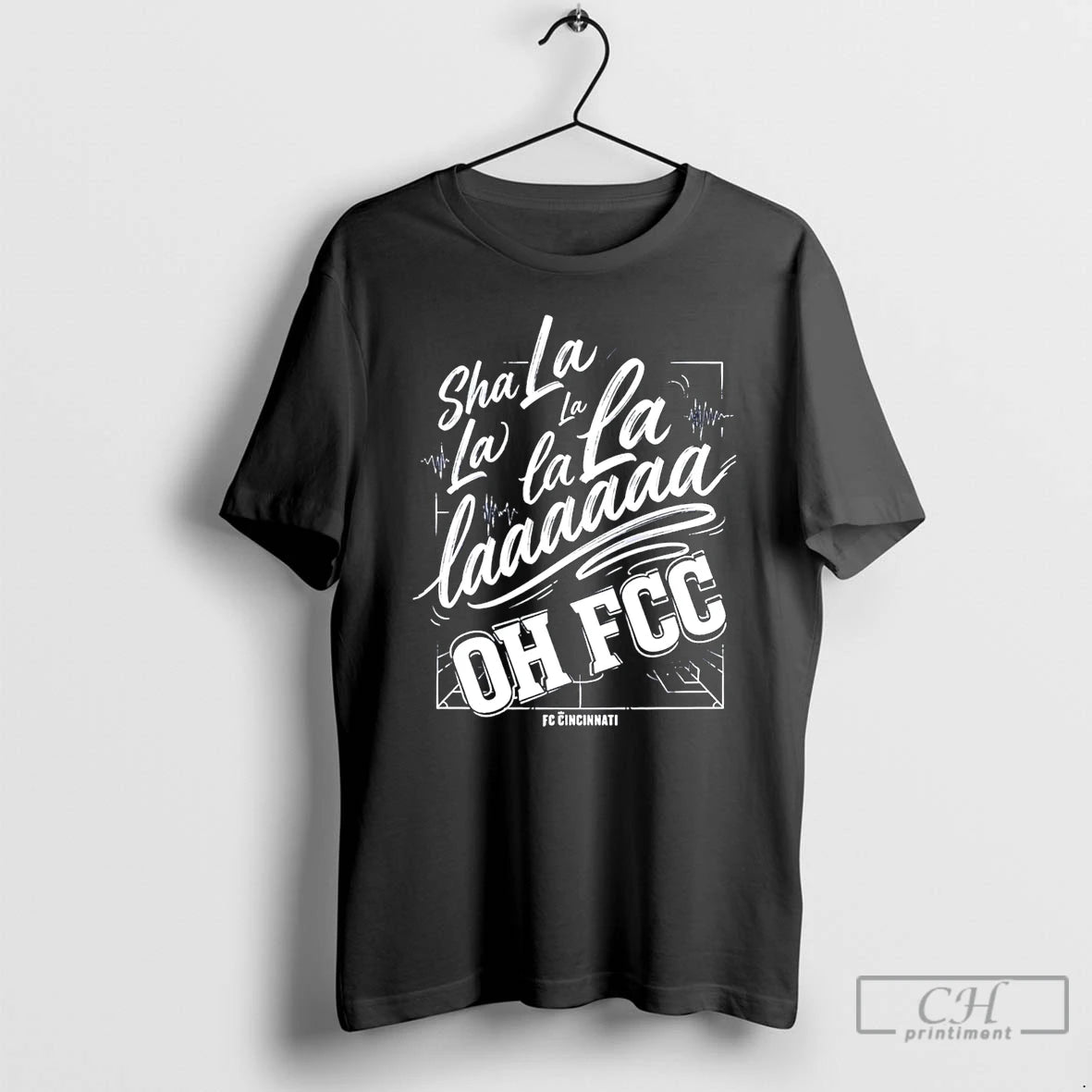 Premium Sha La La Oh Fcc Supporter Chant Fc Cincinnati T-Shirts, Hoodie, Sweatshirt | PopFlextees.com