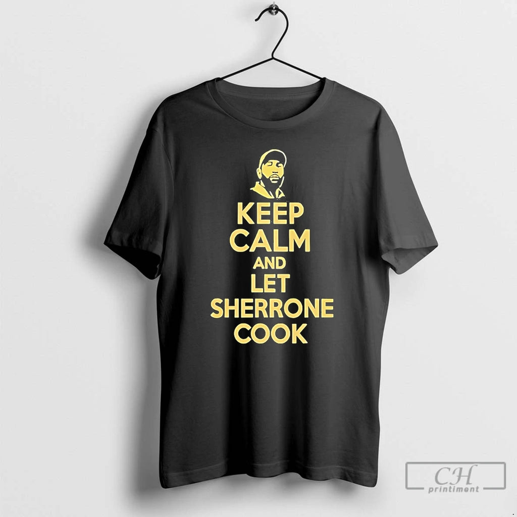 Premium Sherrone Moore Keep Calm And Let Sherrone Cook Don Thomas T-Shirts, Hoodie, Sweatshirt | PopFlextees.com
