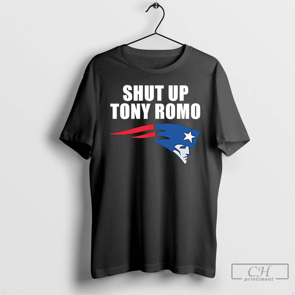 Premium Shut Up Tony Romo England Patriots T-Shirts, Hoodie, Sweatshirt | PopFlextees.com