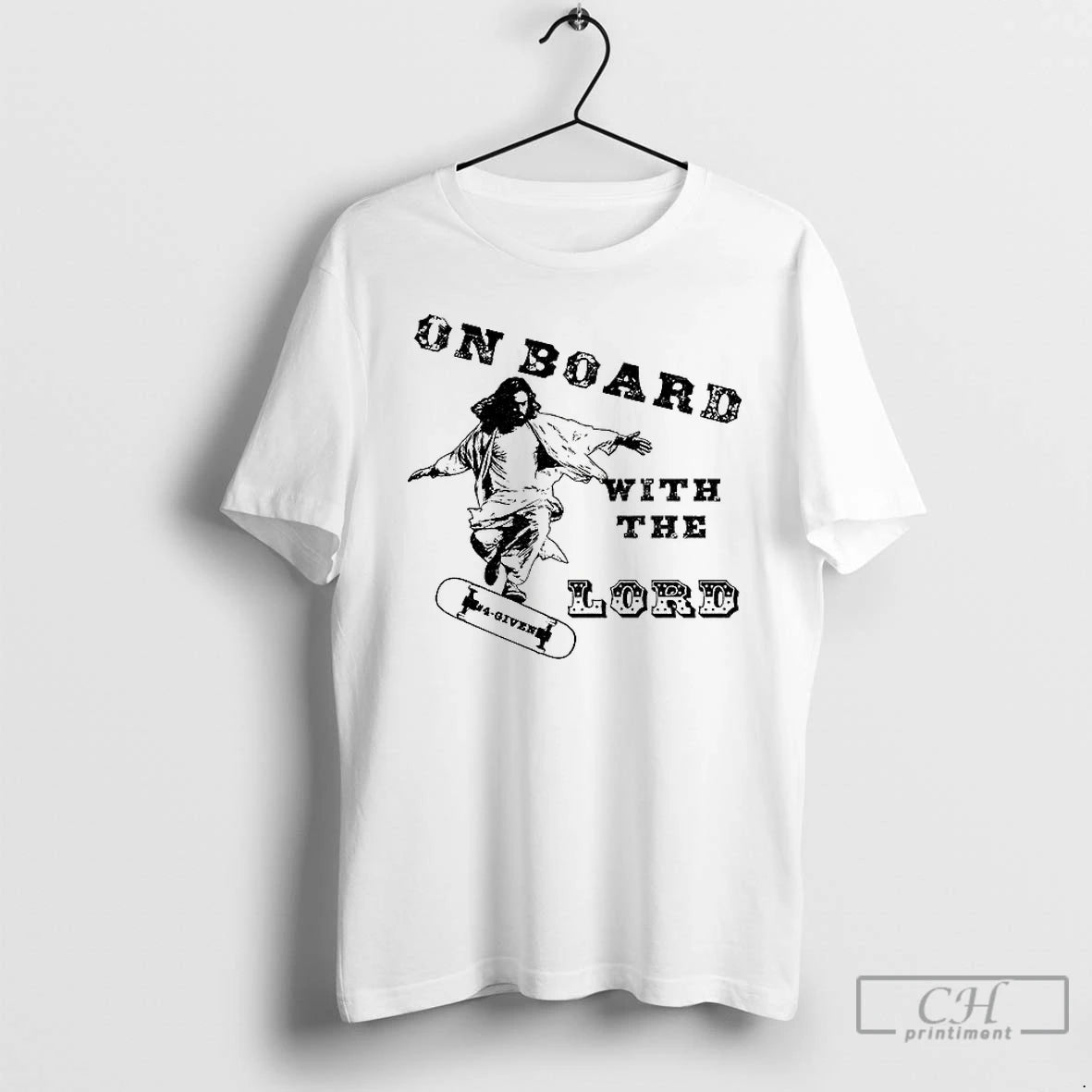 Premium Skateboard Jesus On Board With The Lord T-Shirts, Hoodie, Sweatshirt | PopFlextees.com