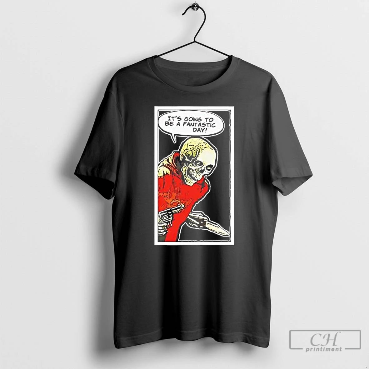 Premium Skeleton Its Going To Be A Fantastic Day T-Shirts, Hoodie, Sweatshirt | PopFlextees.com