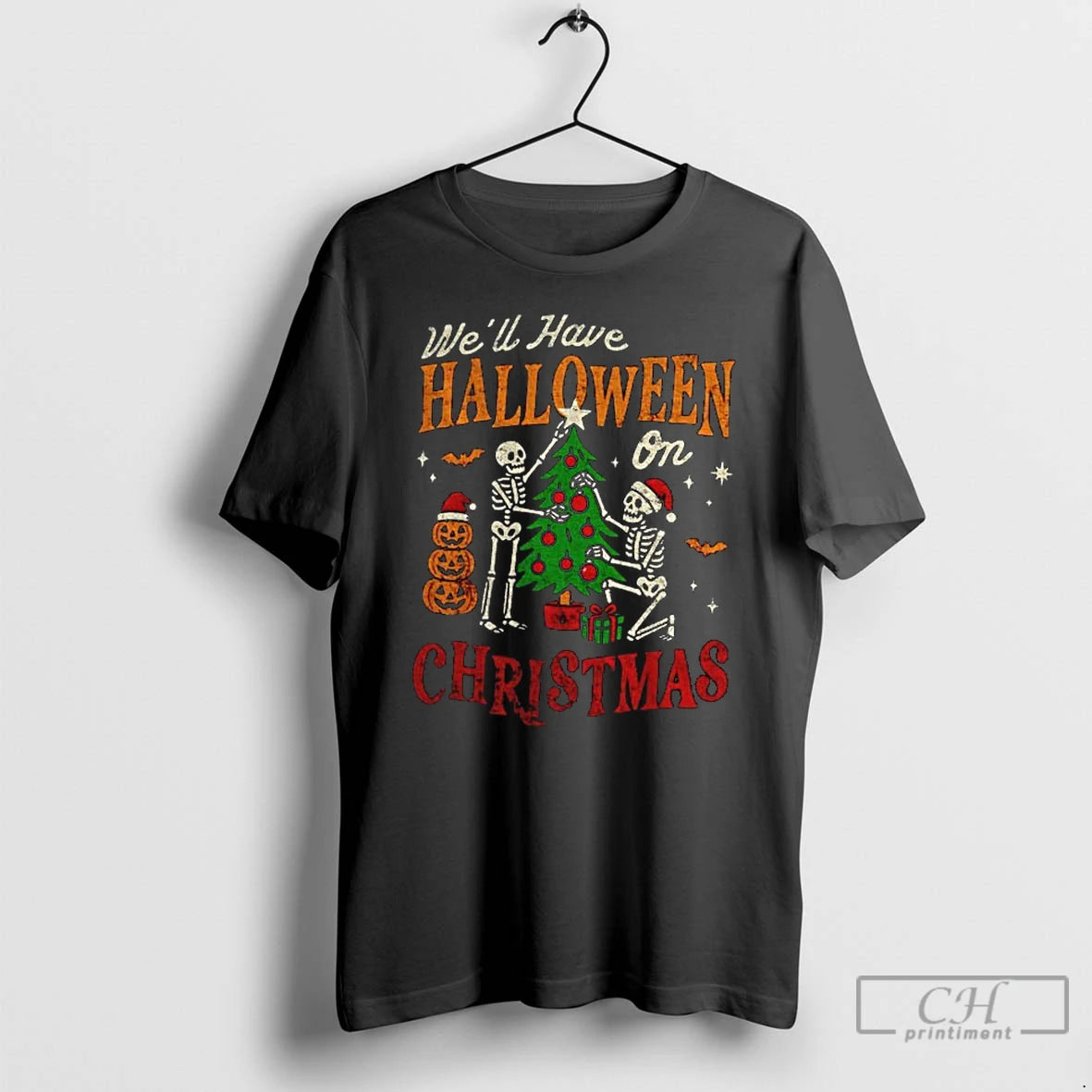 Premium Skeleton Well Have Halloween Christmas T-Shirts, Hoodie, Sweatshirt | PopFlextees.com