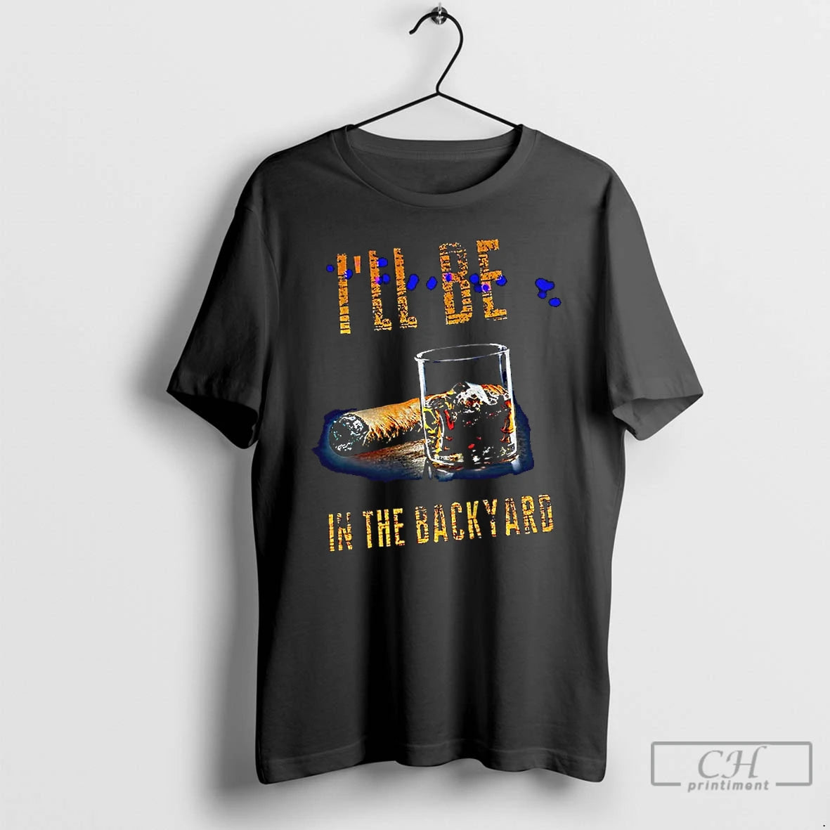 Premium Smoke Coffee Ill Be In The Backyard T-Shirts, Hoodie, Sweatshirt | PopFlextees.com
