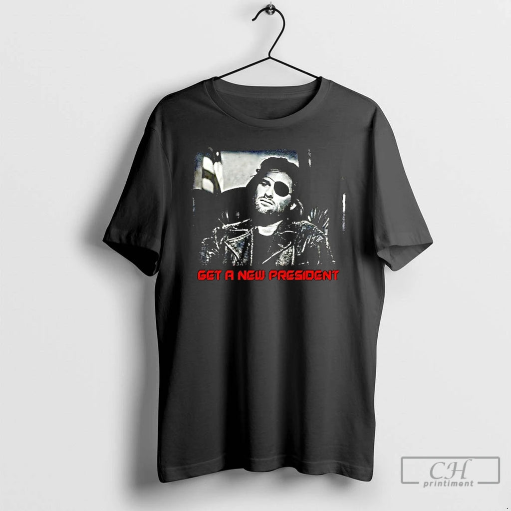 Premium Snake Plissken Get A New President T-Shirts, Hoodie, Sweatshirt | PopFlextees.com