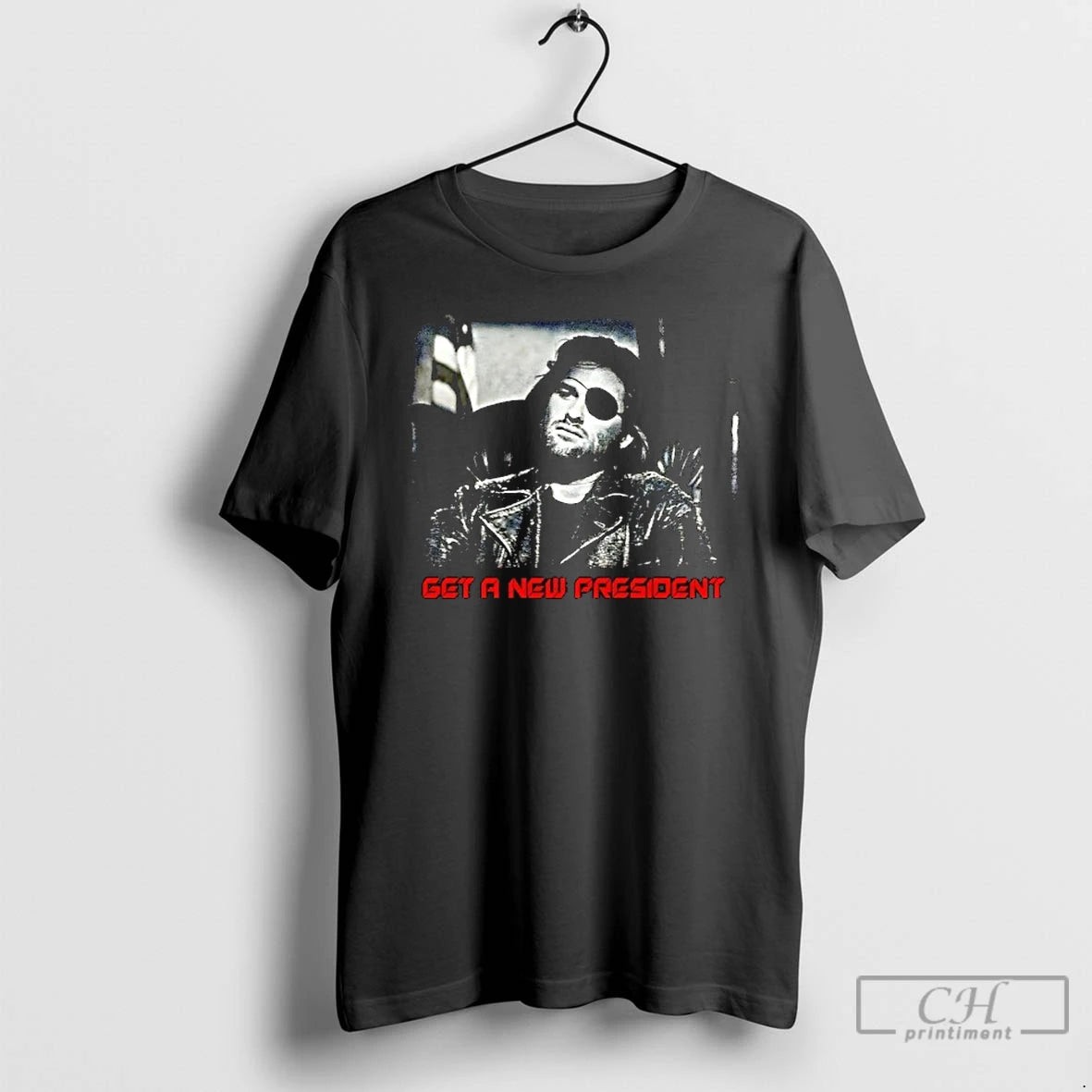 Premium Snake Plissken Get A New President T-Shirts, Hoodie, Sweatshirt | PopFlextees.com