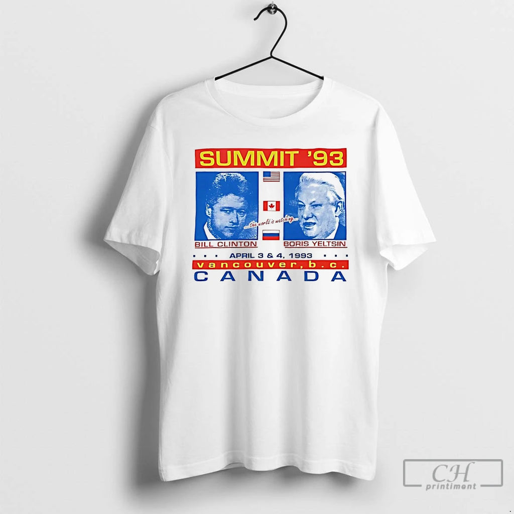 Premium Summit 93 Bill Clinton Vs Boris Yeltsin Canada 1993 T-Shirts, Hoodie, Sweatshirt | PopFlextees.com