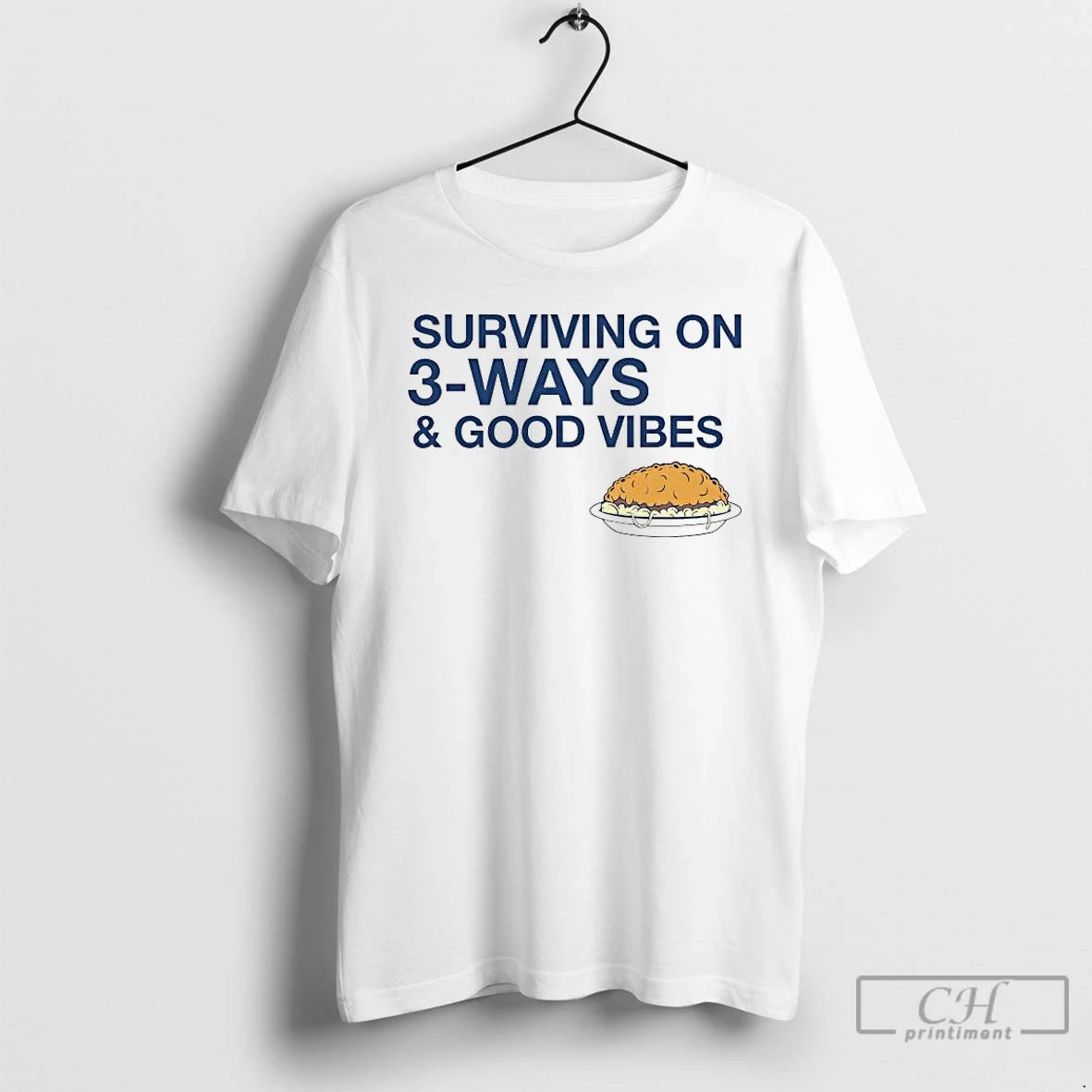 Premium Surviving On 3 Ways And Good Vibes T-Shirts, Hoodie, Sweatshirt | PopFlextees.com