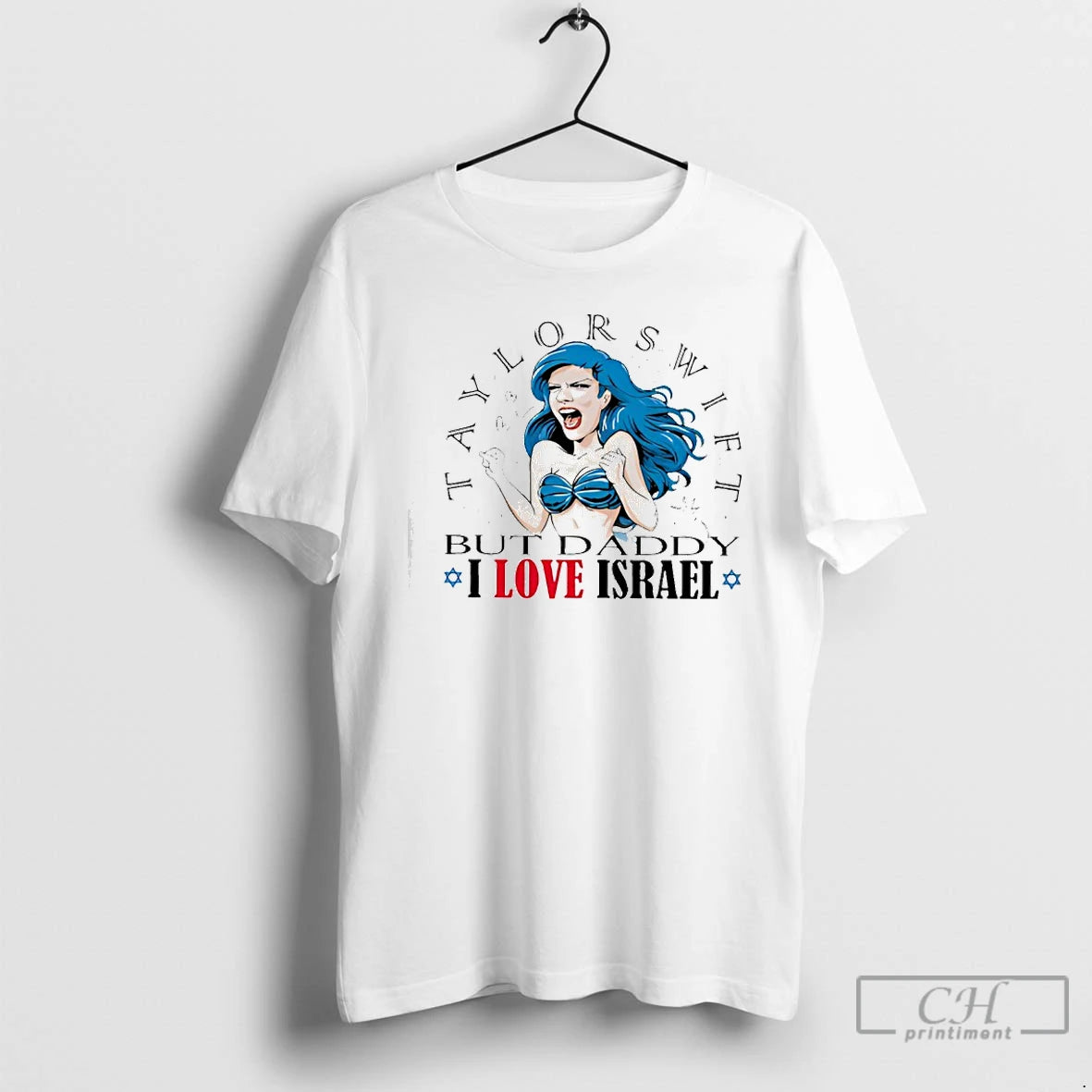 Premium Taylor But Daddy I Love Israel T-Shirts, Hoodie, Sweatshirt | PopFlextees.com