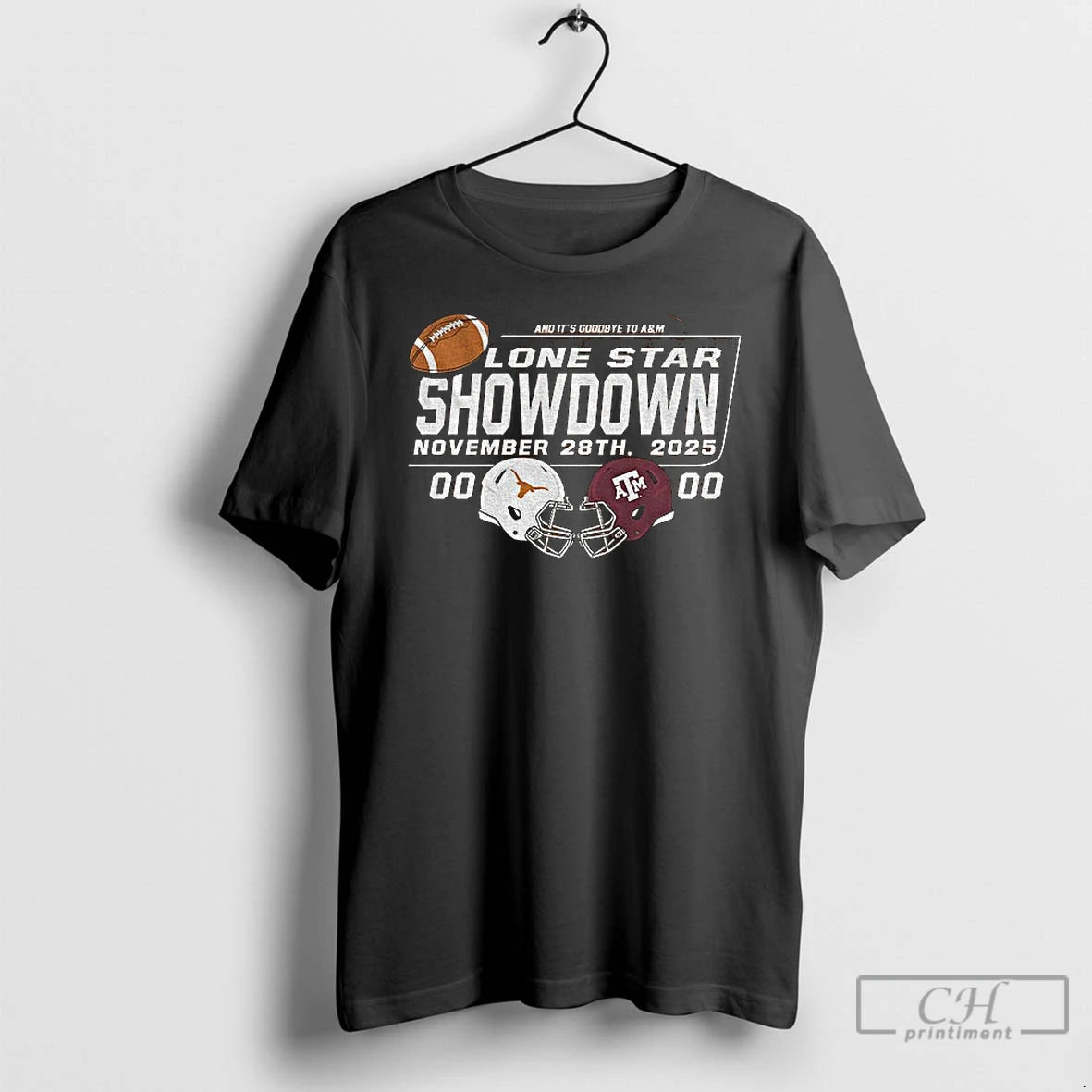 Premium Texas Longhorns Vs Texas Am Aggies And Its Goodbye To Am Lone Star Showdown T-Shirts, Hoodie, Sweatshirt