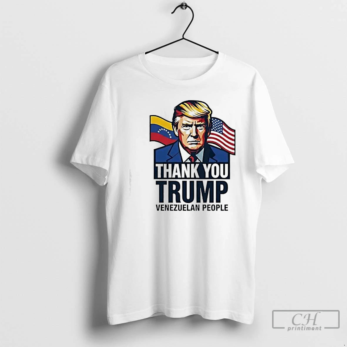 Premium Thank You Trump Venezuelan People Graphic T-Shirts, Hoodie, Sweatshirt | PopFlextees.com