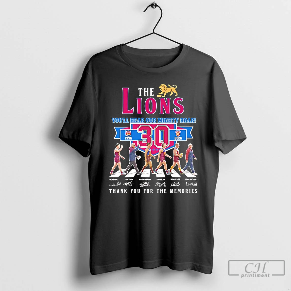 Premium The Brisbane Lions Youll Hear Our Mighty Roar 30th 1996 206 Thank You For T-Shirts, Hoodie, Sweatshirt