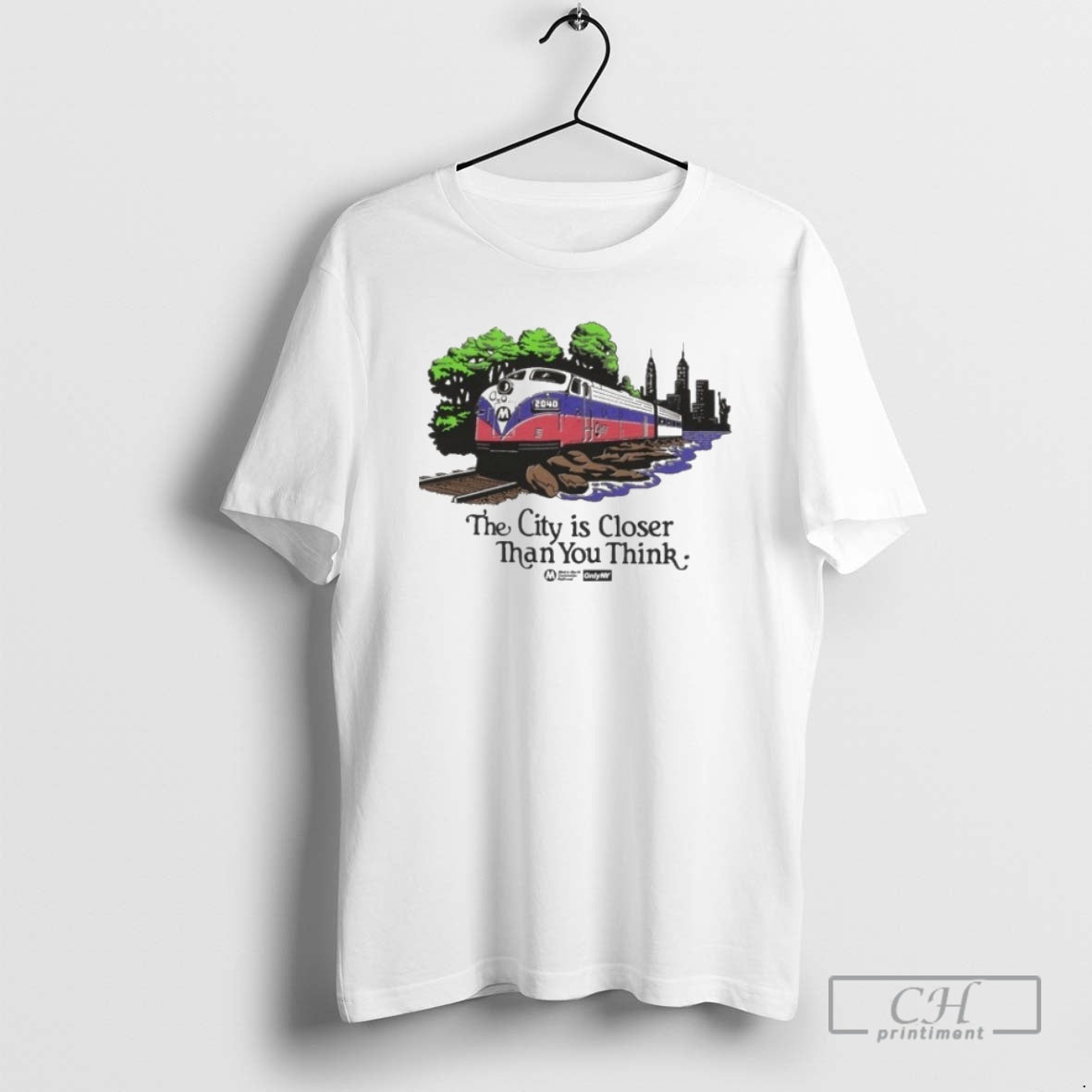 Premium The City Is Closer Than You Think Metro North Hudson Line Only Ny T-Shirts, Hoodie, Sweatshirt | PopFlextees.com