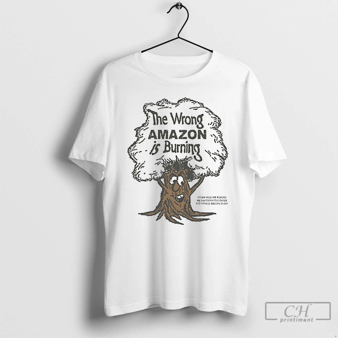 Premium The Wrong Amazon Is Burning T-Shirts, Hoodie, Sweatshirt | PopFlextees.com