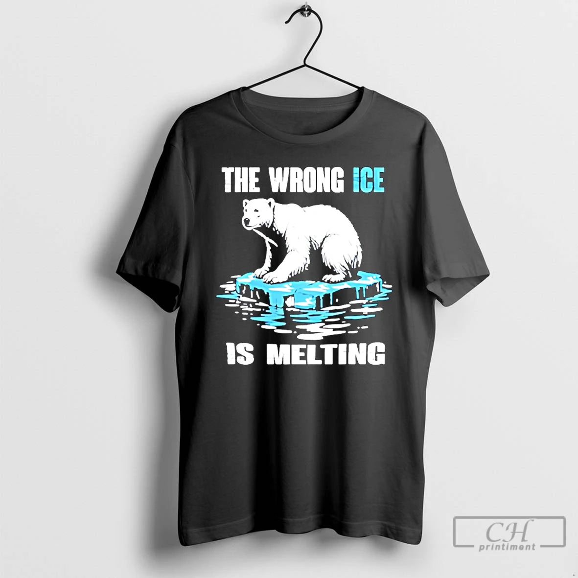 Premium The Wrong Ice Is Melting Melt Ice T-Shirts, Hoodie, Sweatshirt | PopFlextees.com
