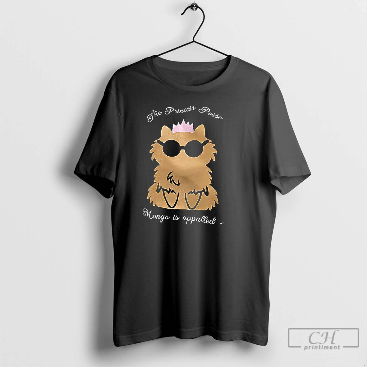 Premium The Princess Posse Mongo Is Appalled T-Shirts, Hoodie, Sweatshirt | PopFlextees.com
