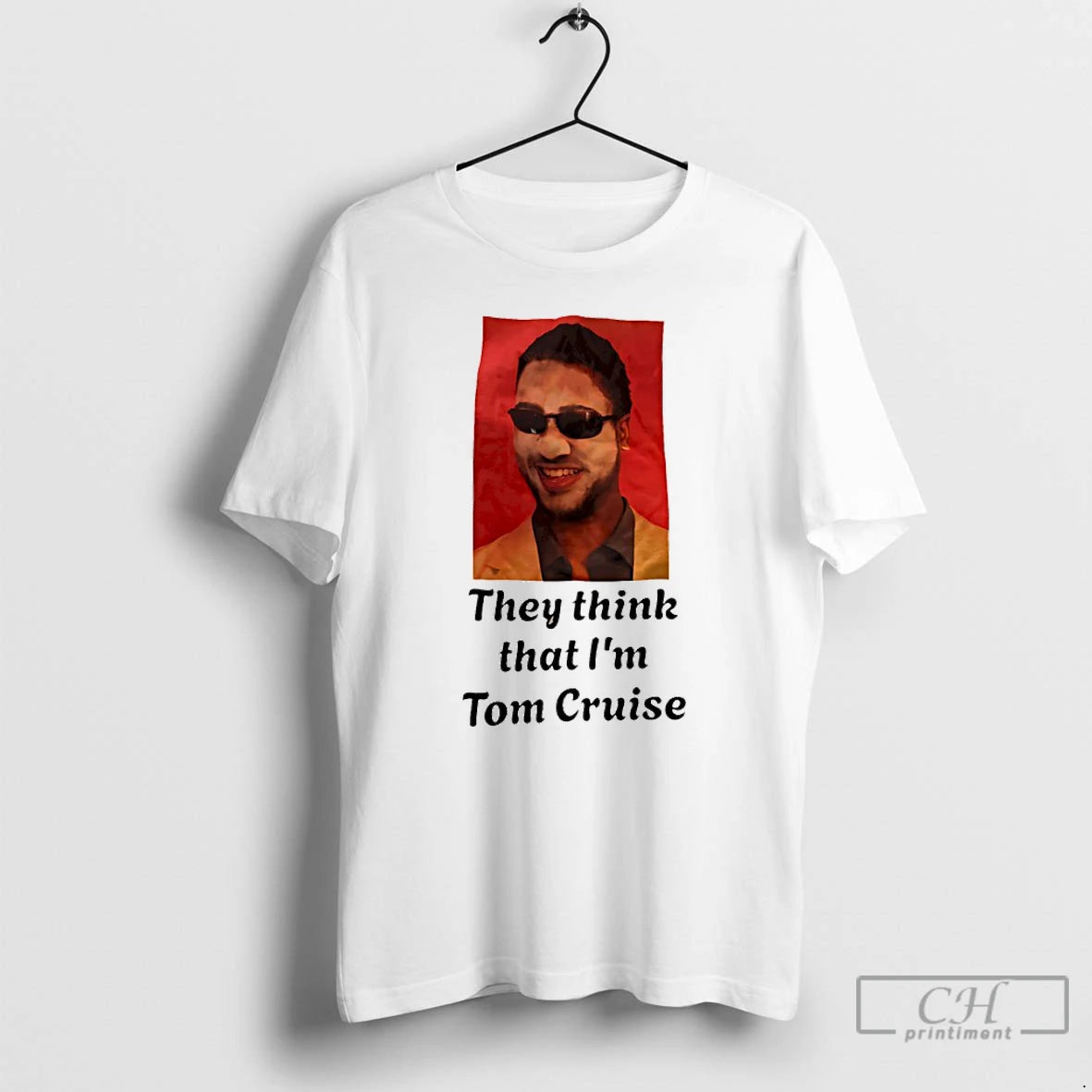Premium They Think That Im Tom Cruise T-Shirts, Hoodie, Sweatshirt | PopFlextees.com