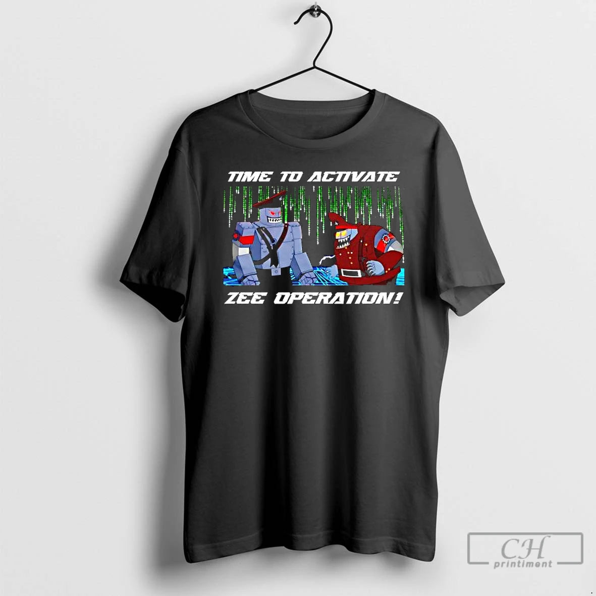 Premium Time To Activate Zee Operation Robot Military Graphic T-Shirts, Hoodie, Sweatshirt | PopFlextees.com