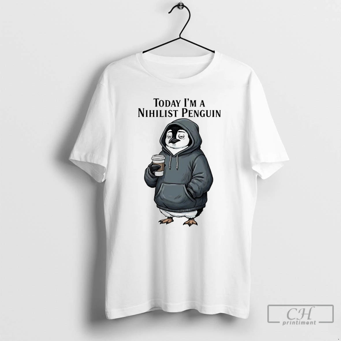 Premium Today Im A Nihilist Penguin Meme T-Shirts, Hoodie, Sweatshirt | PopFlextees.com