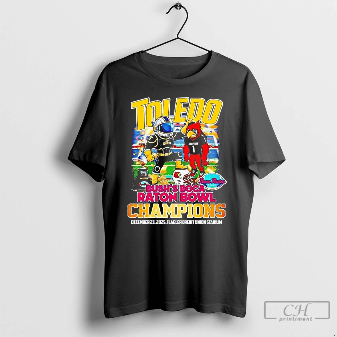 Premium Toledo Beat Louisville 2025 Bushs Boca Raton Bowl Champions Mascot T-Shirts, Hoodie, Sweatshirt | PopFlextees.com