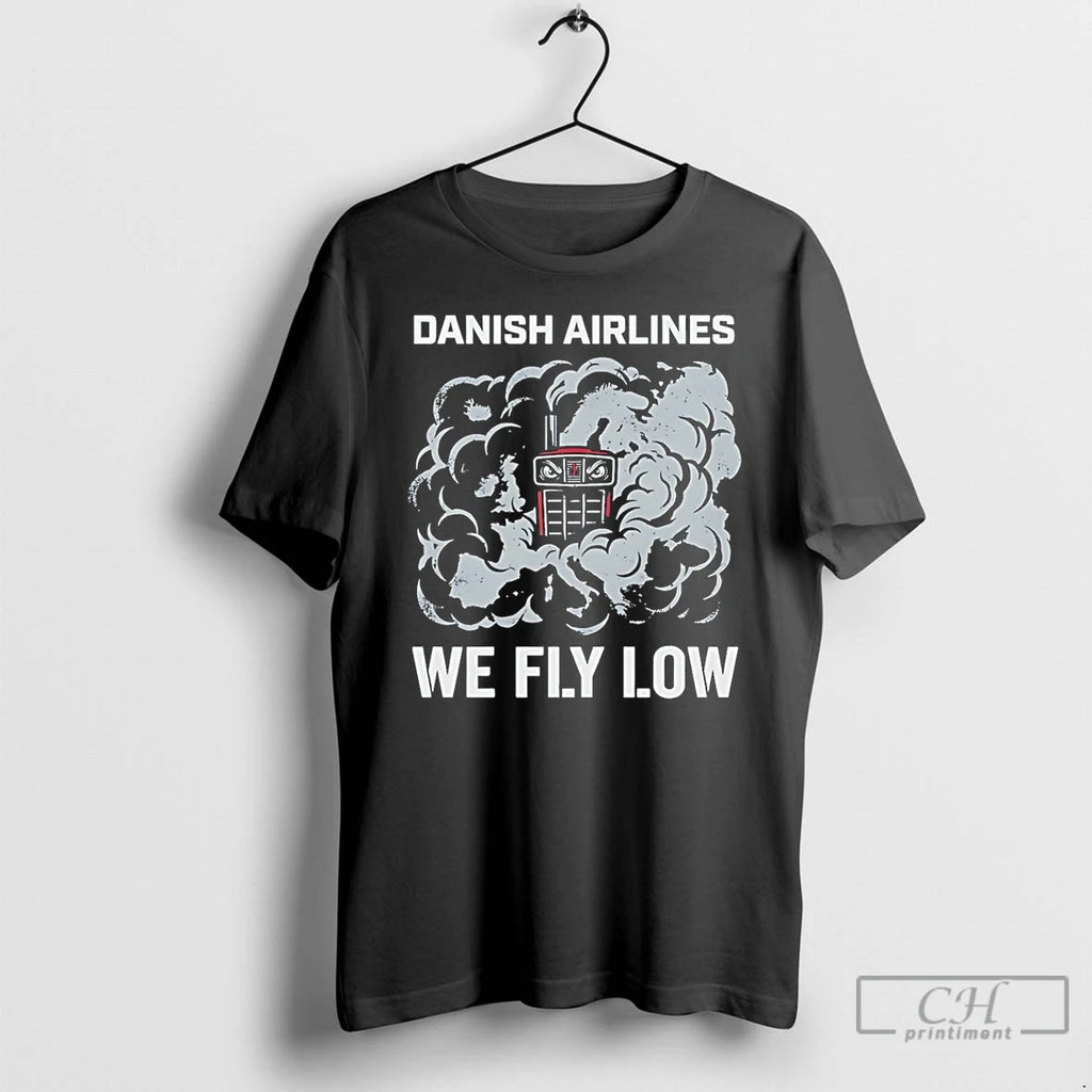 Premium Traktortraek Danish Airlines We Fly Low T-Shirts, Hoodie, Sweatshirt | PopFlextees.com
