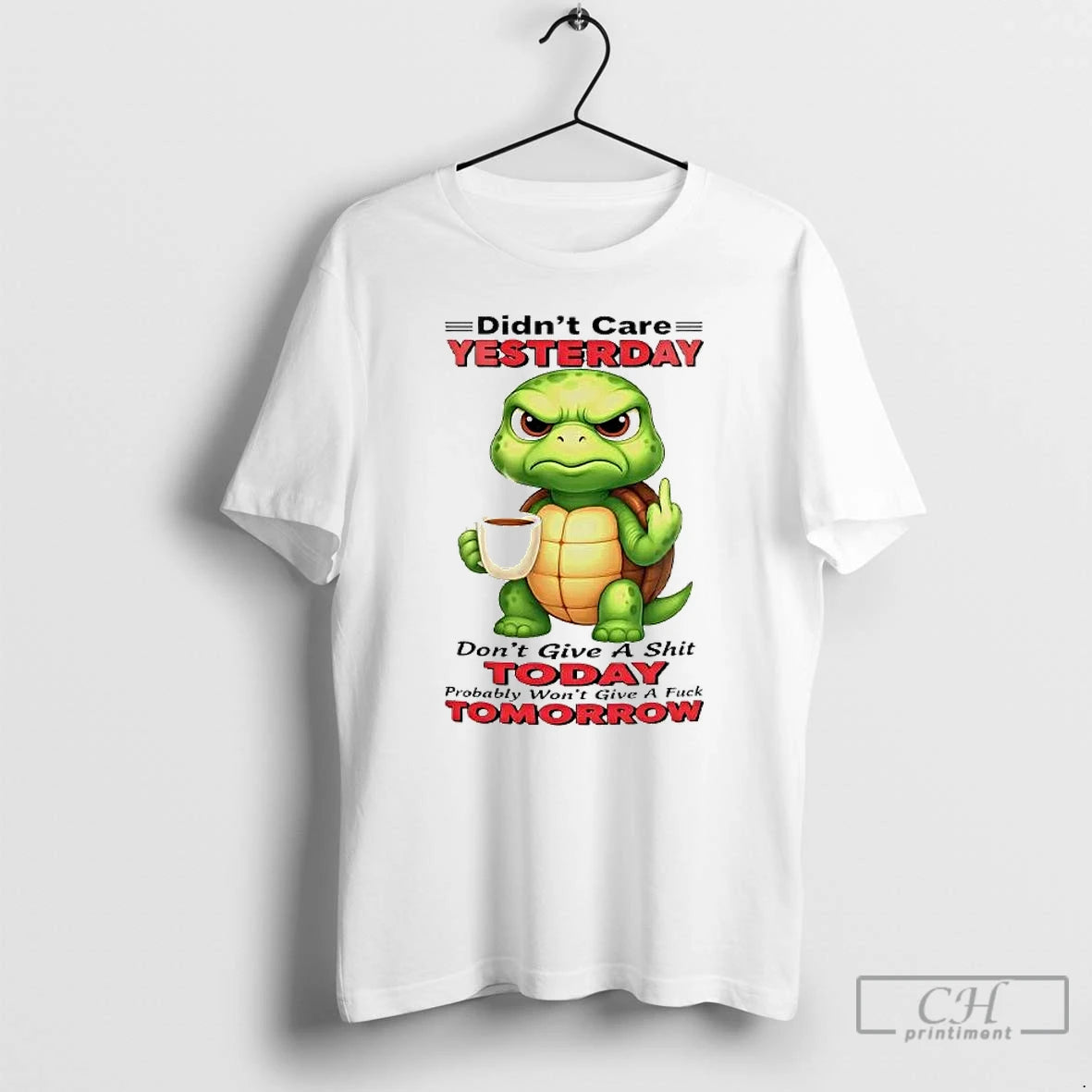 Premium Turtle Didnt Care Yesterday Dont Give A Shit Today T-Shirts, Hoodie, Sweatshirt | PopFlextees.com