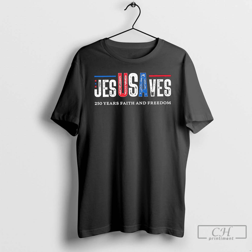 Premium Usa Jesusaves Patriotic Christian 250 Years Faith And Freedom