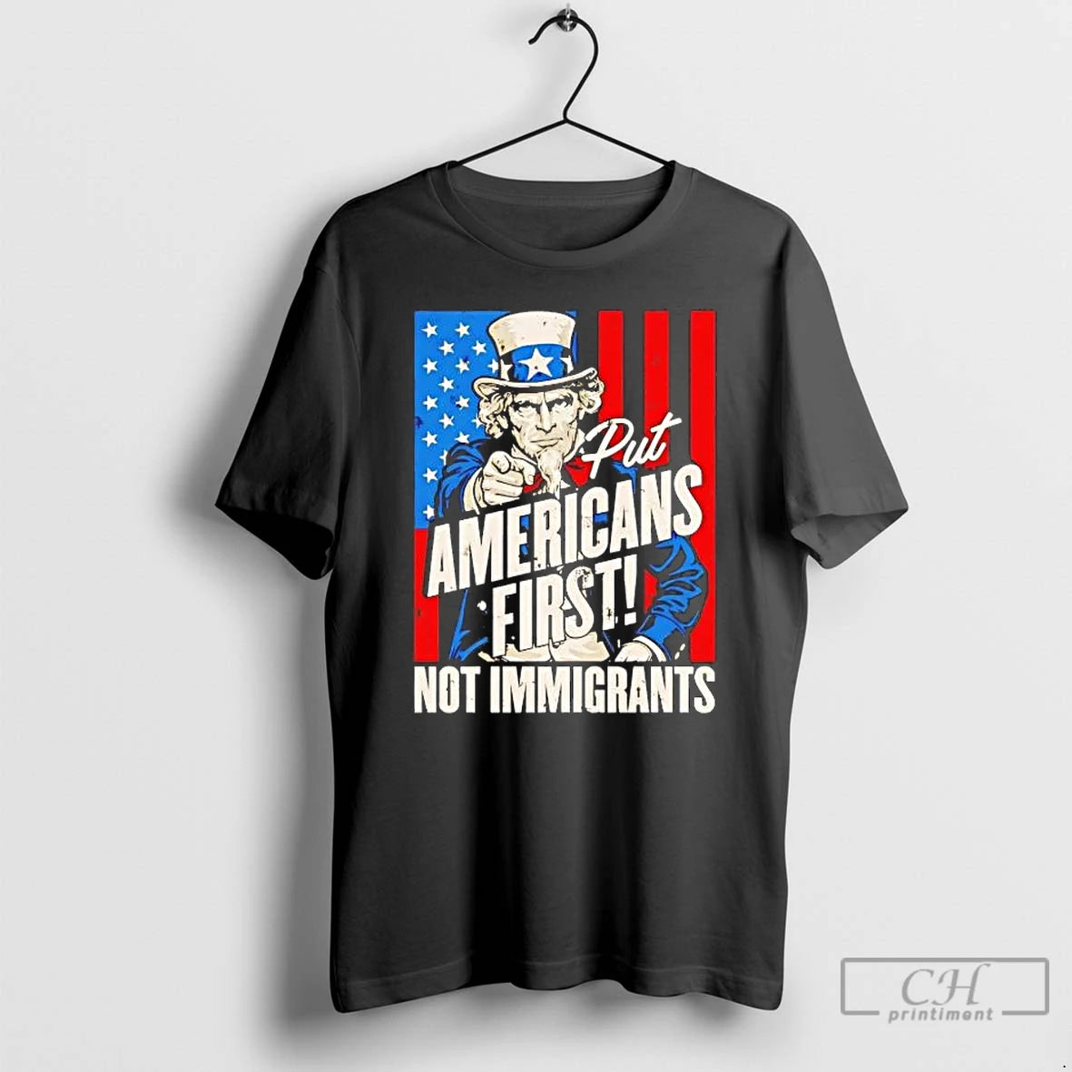 Premium Uncle Sam Put Americans First Not Immigrants T-Shirts, Hoodie, Sweatshirt | PopFlextees.com