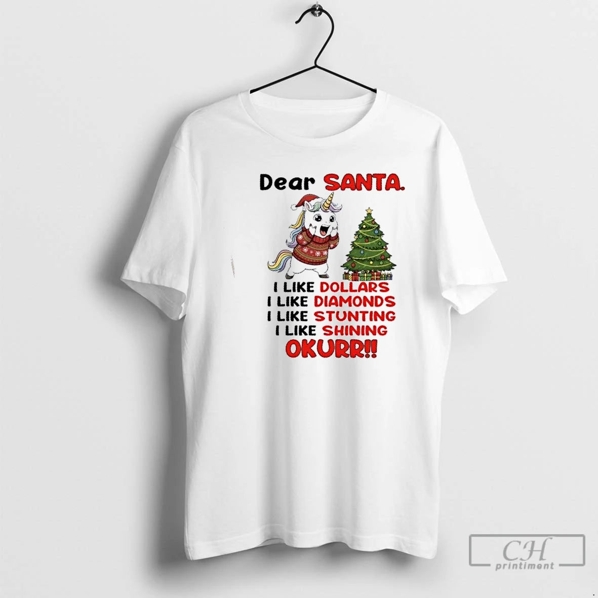 Premium Unicorn Dear Santa I Like Dollars I Like Diamonds I Like Stunting I Like T-Shirts, Hoodie, Sweatshirt