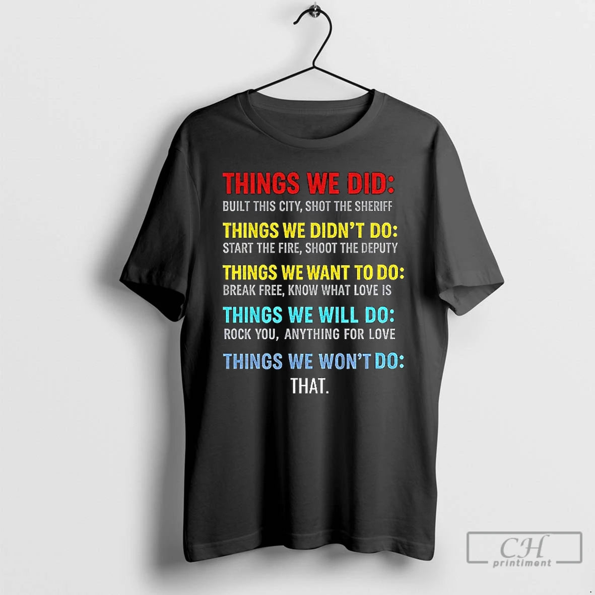 Premium Vintage Things We Did Didnt Want Will Wont Do T-Shirts, Hoodie, Sweatshirt | PopFlextees.com