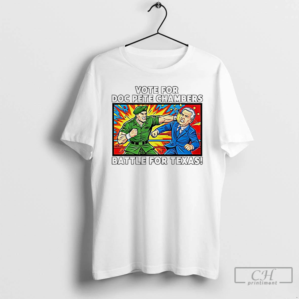 Premium Vote For Doc Pete Chambers Battle For Texas T-Shirts, Hoodie, Sweatshirt | PopFlextees.com
