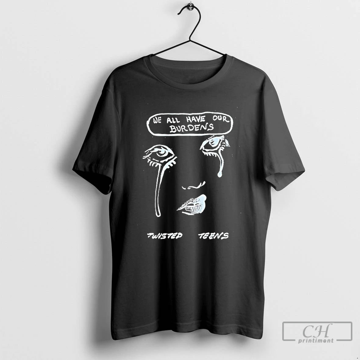 Premium We All Have Our Burdens Twisted Teens T-Shirts, Hoodie, Sweatshirt | PopFlextees.com