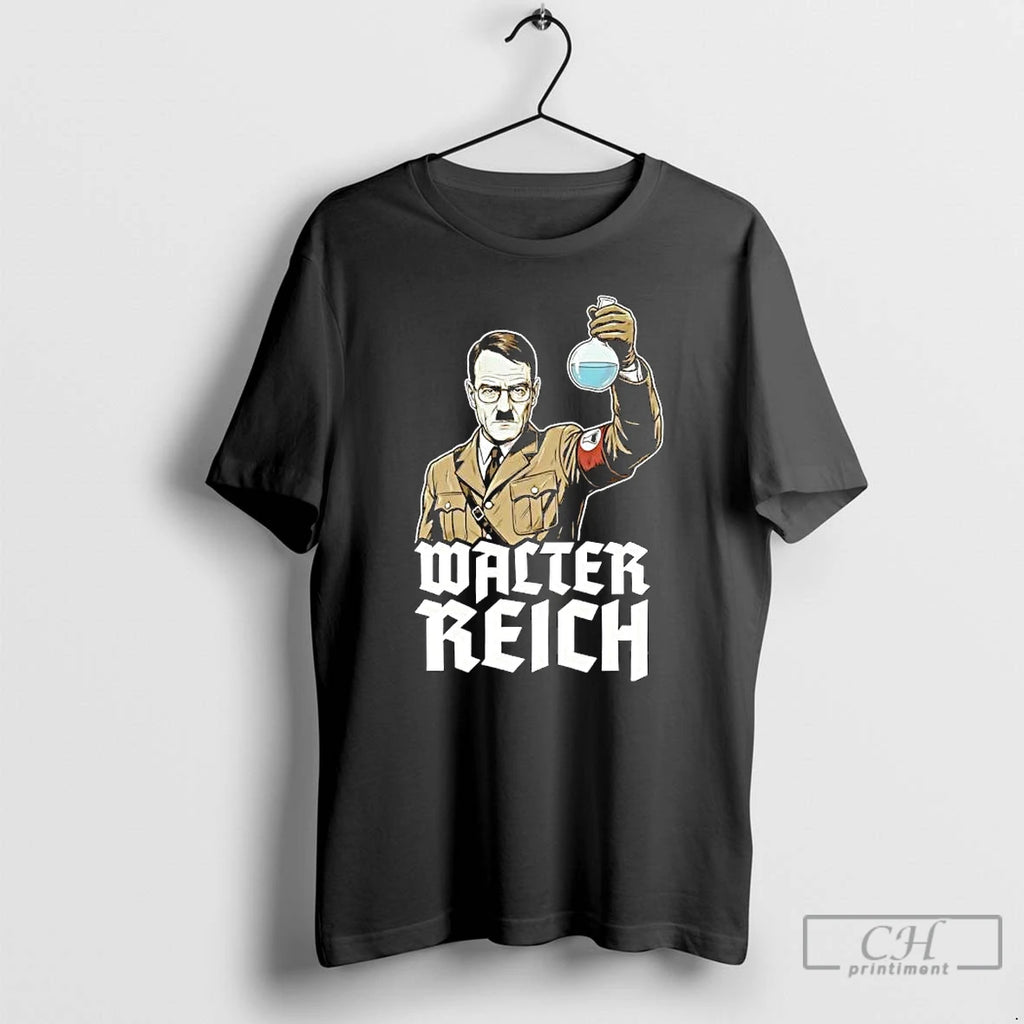 Premium Walter Reich And Hitler T-Shirts, Hoodie, Sweatshirt | PopFlextees.com