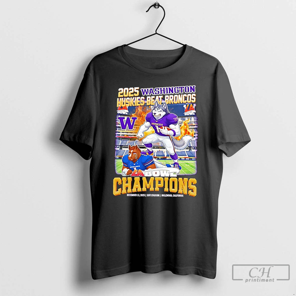 Premium Washington Huskies Beat Broncos 2025 La Bowl Champions Mascot T-Shirts, Hoodie, Sweatshirt | PopFlextees.com
