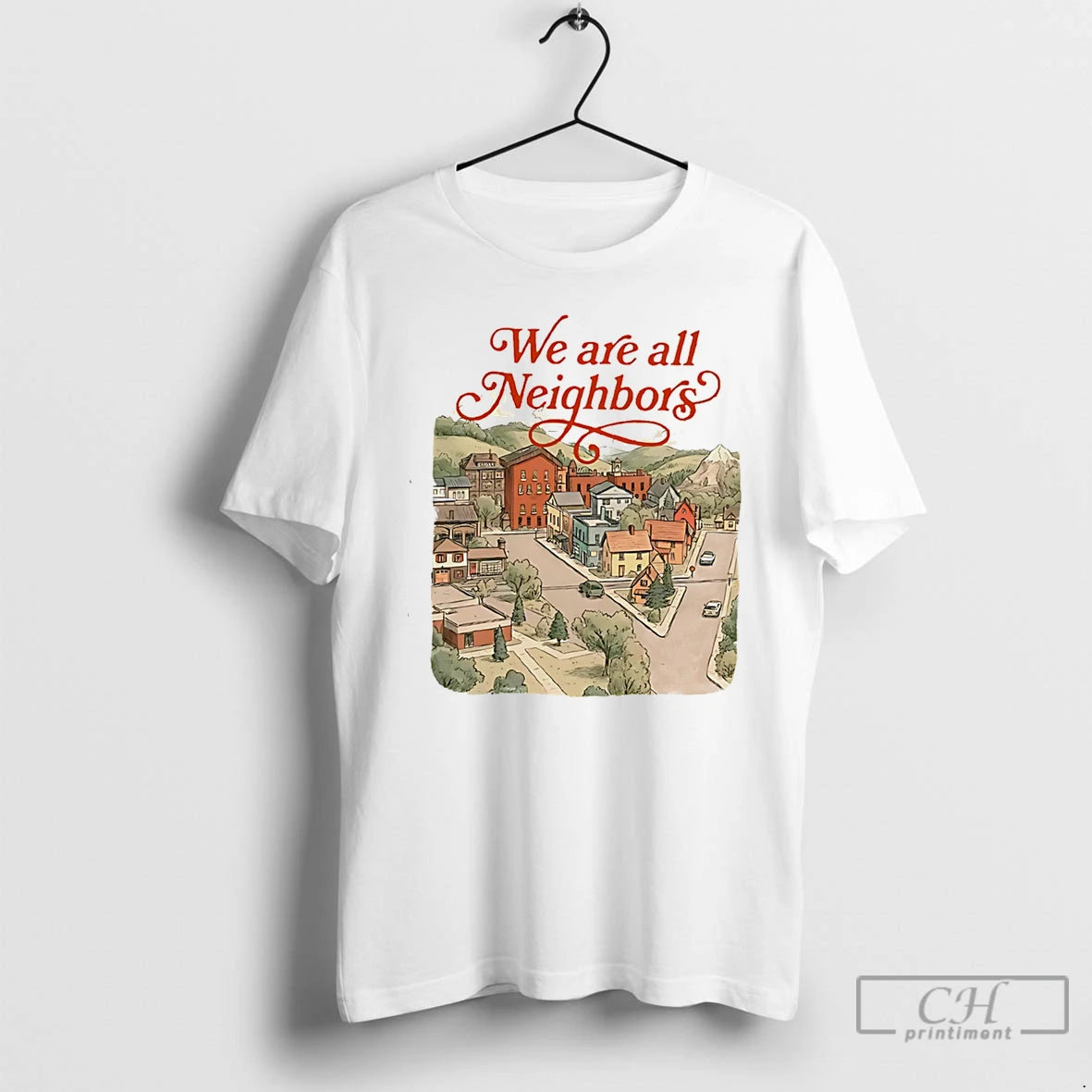 Premium We Are All Neighbors Community Resistance Protest T-Shirts, Hoodie, Sweatshirt | PopFlextees.com