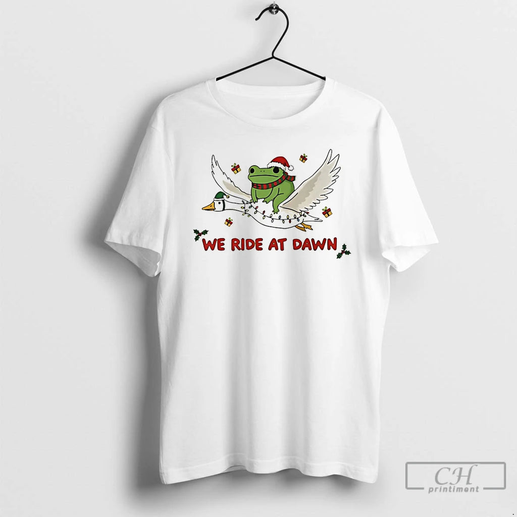 Premium We Ride At Dawn Frog And Goose Christmas T-Shirts, Hoodie, Sweatshirt | PopFlextees.com