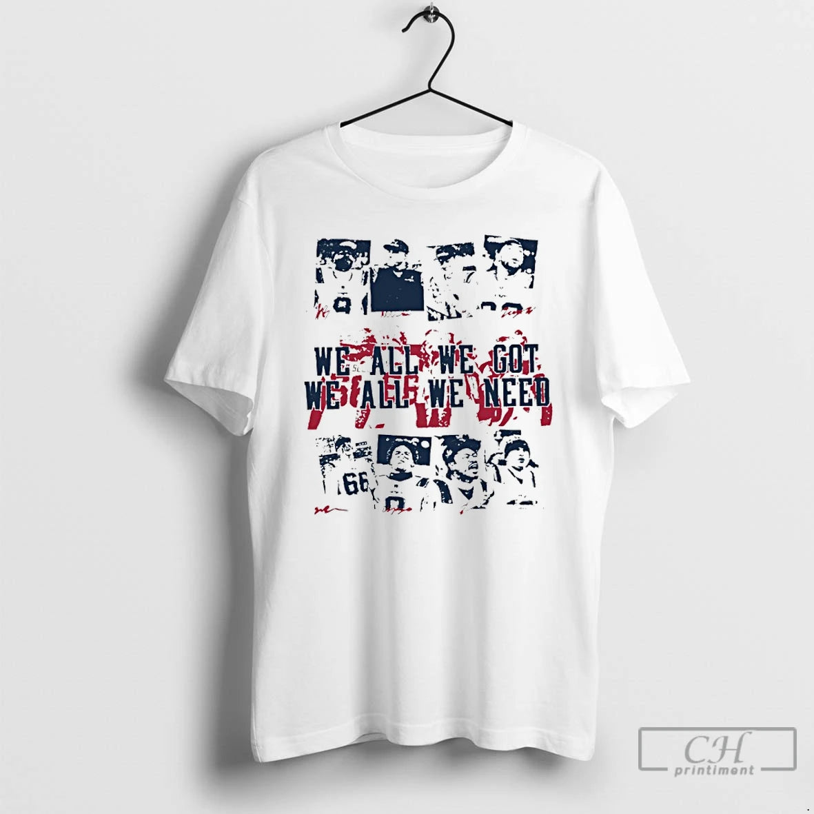 Premium We All We Got We All We Need New England Football Vintage T Shirts Hoodie, Sweatshirt | PopFlextees.com