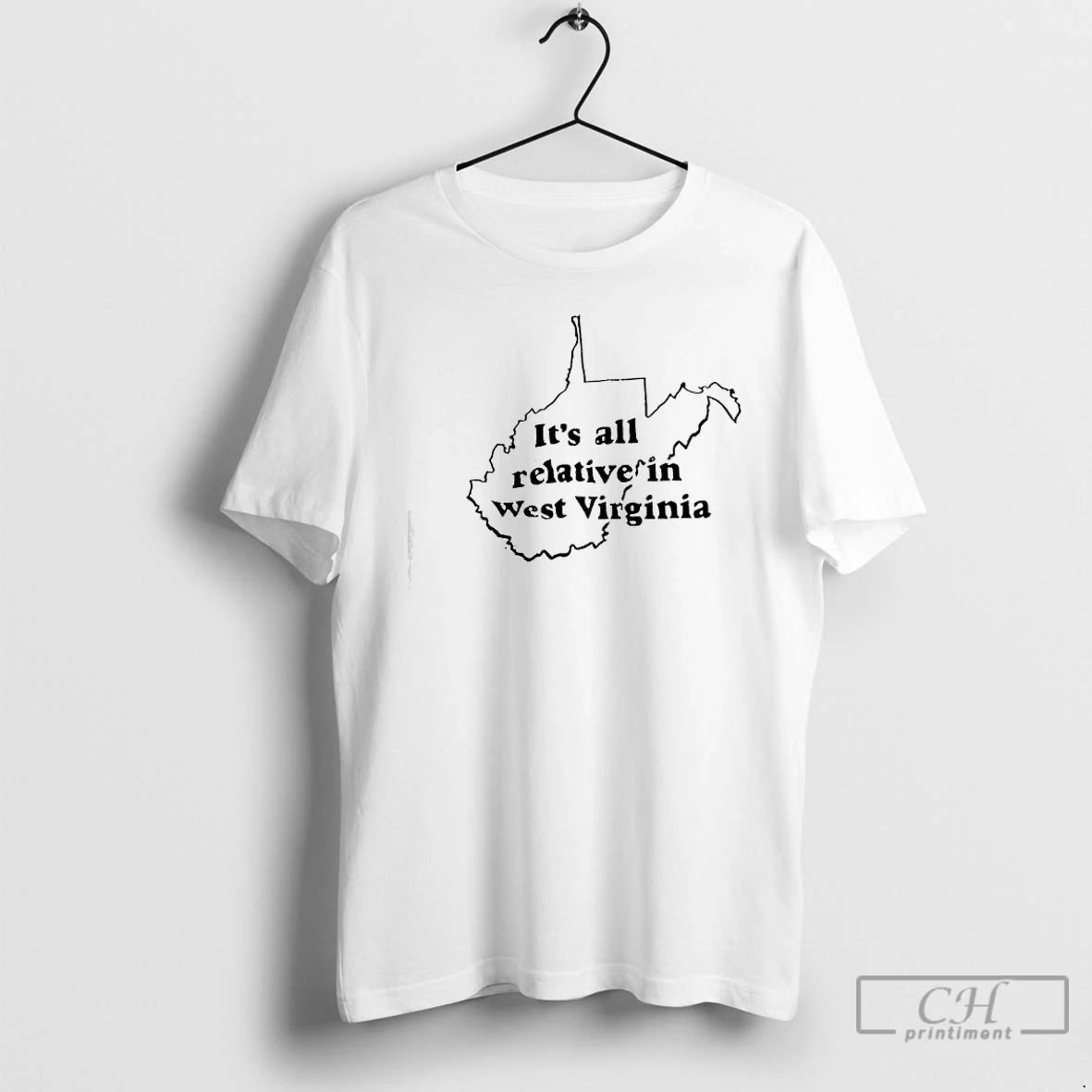 Premium West Virginia Its All Relative In State Graphic T-Shirts, Hoodie, Sweatshirt | PopFlextees.com