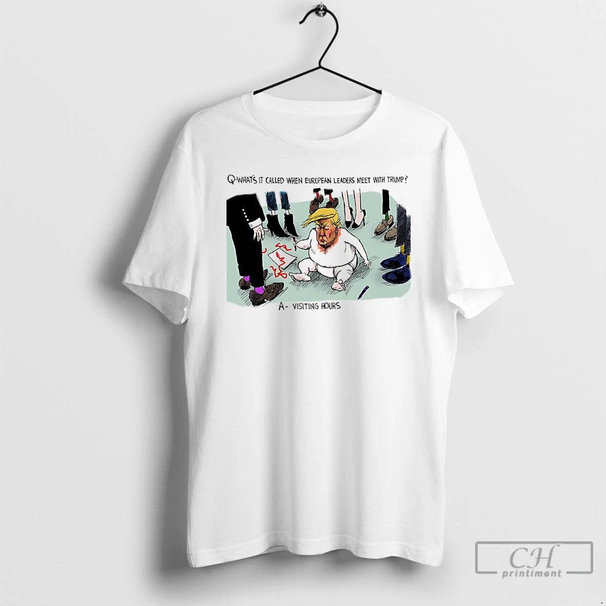 Premium Whats It Called When European Leaders Meet With Trump Visiting Hours T Shirts Sweater Hoodie, Sweatshirt