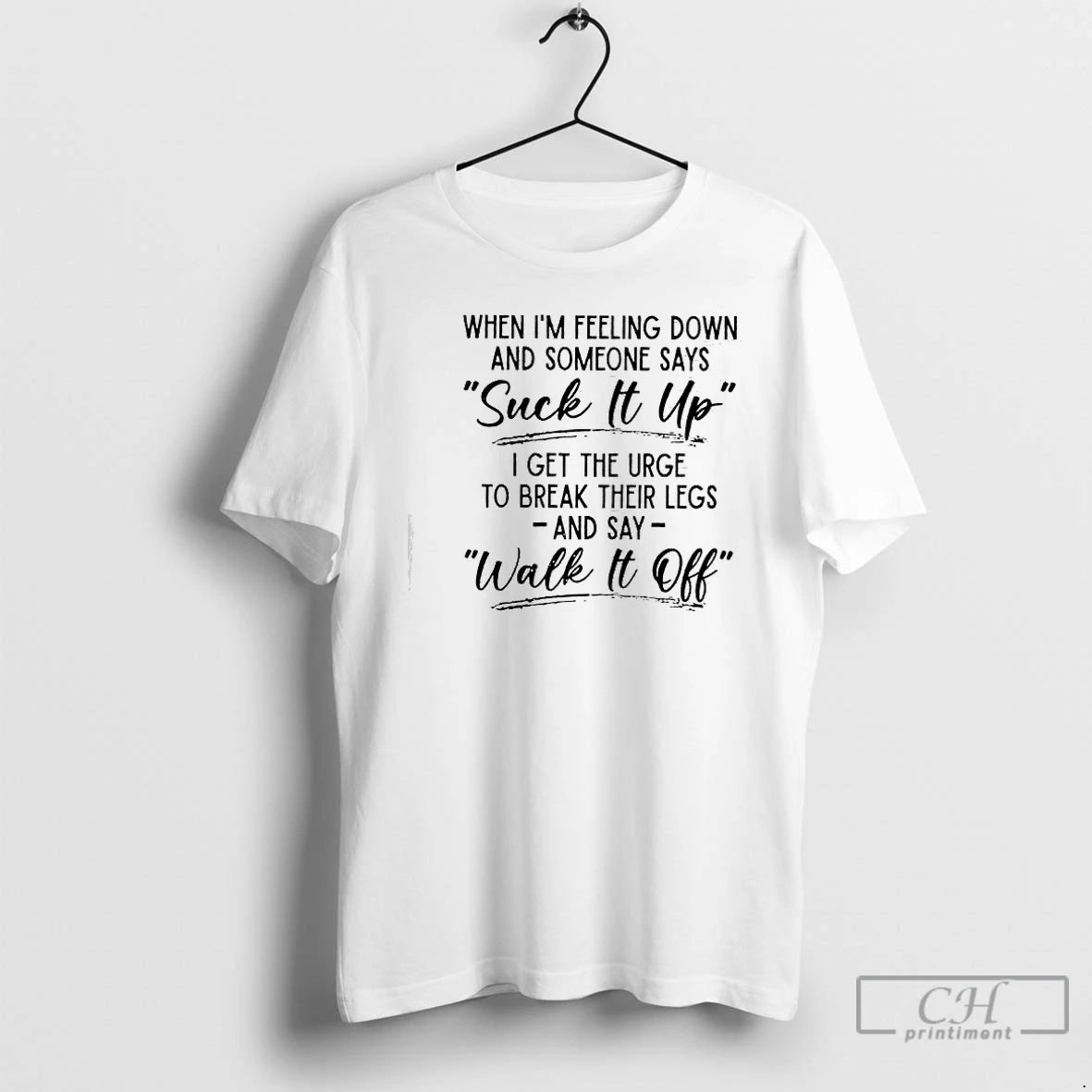 Premium When Im Feeling Down And Someone Says Suck It Up T-Shirts, Hoodie, Sweatshirt | PopFlextees.com