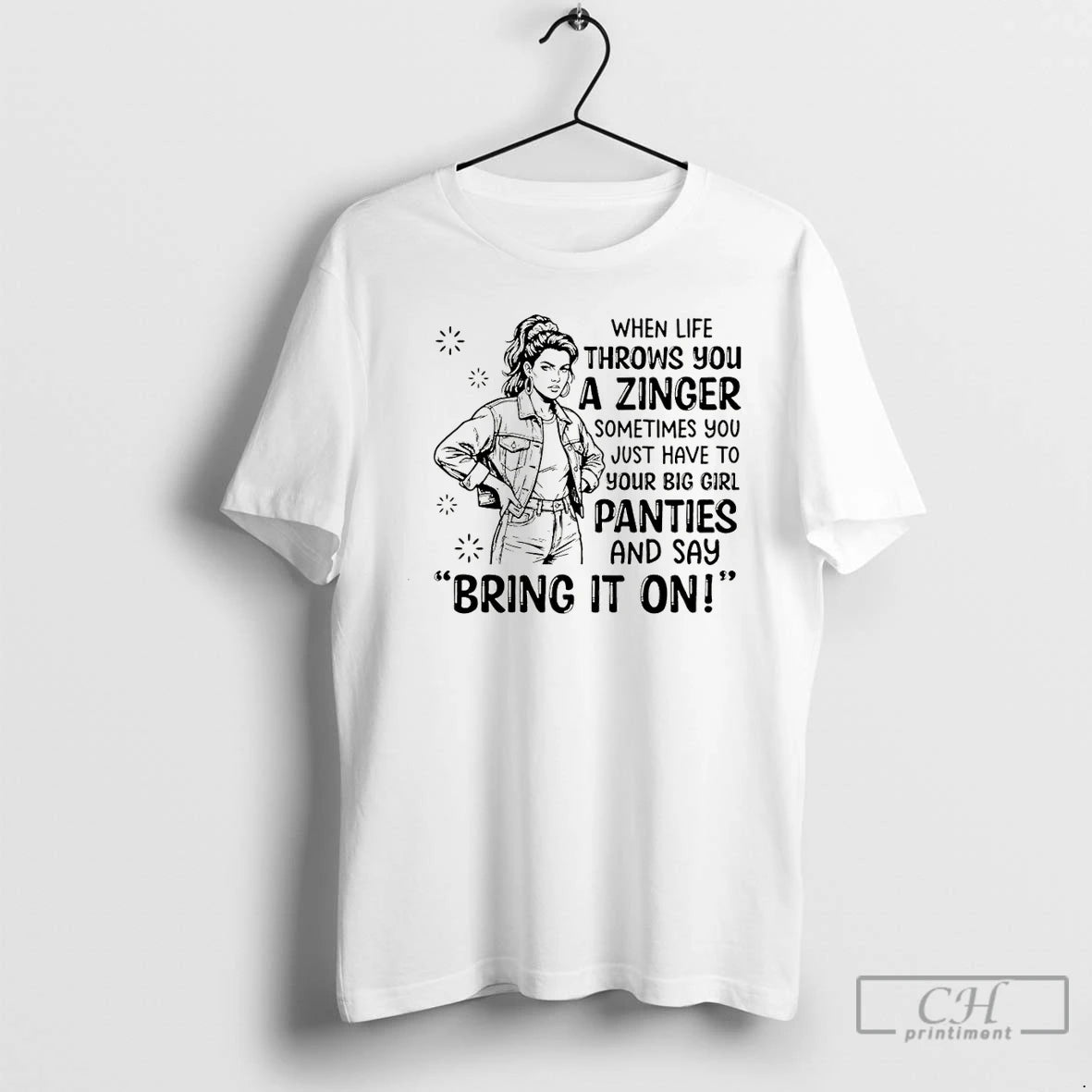 Premium When Life Throws You A Zinger Sometimes You Just Have To Put On Your T-Shirts, Hoodie, Sweatshirt | PopFlextees.com