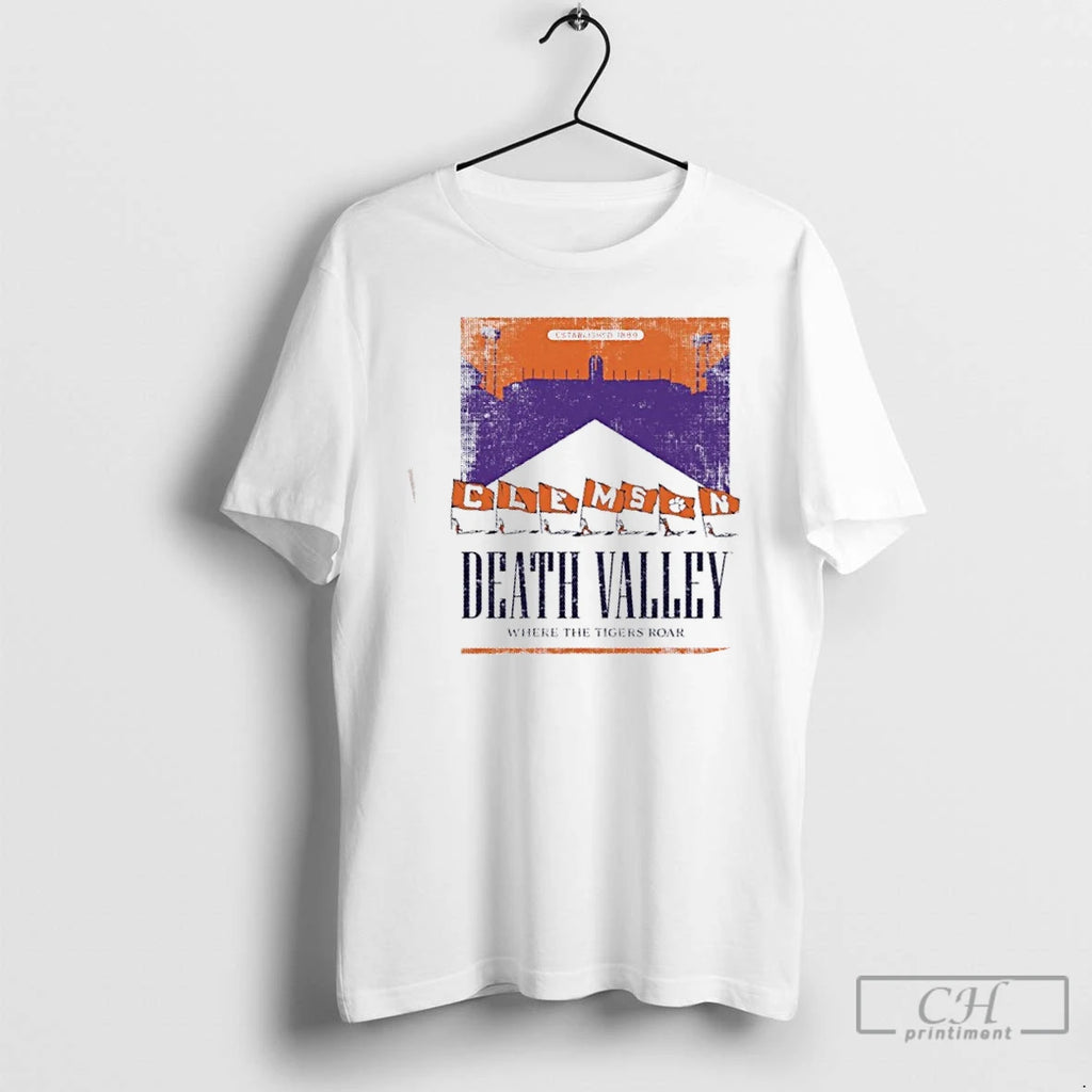 Premium Where The Tigers Roar Death Valley Clemson T-Shirts, Hoodie, Sweatshirt | PopFlextees.com