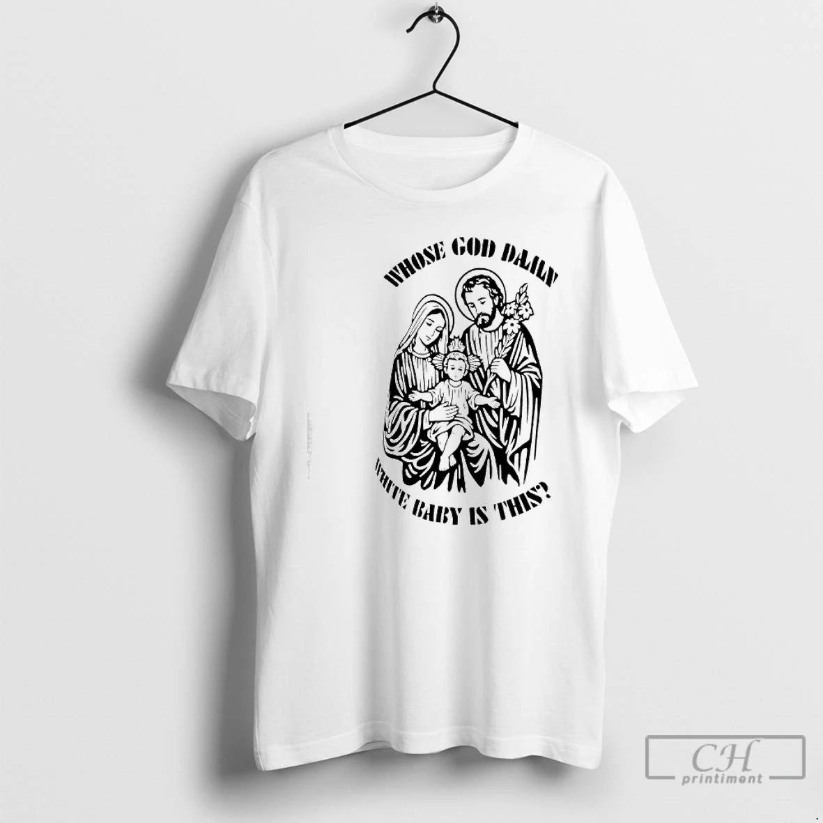 Premium Whose God Daily White Baby Is This Graphic T-Shirts, Hoodie, Sweatshirt | PopFlextees.com